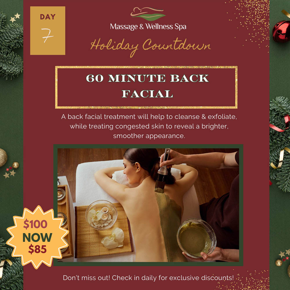 holiday deals 2023, day 7, 60 minute back facial