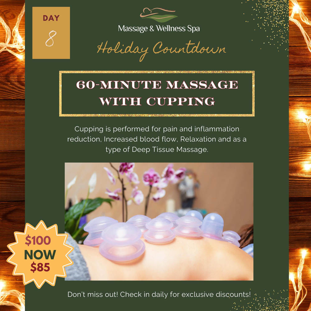 holiday deals 2023, day 8, 60 minute massage with cupping